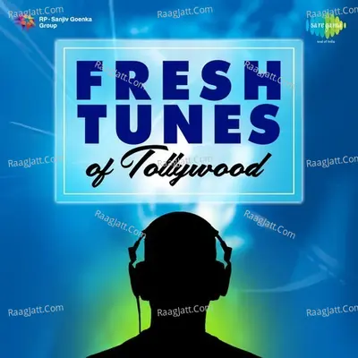 Fresh Tunes of Tollywood - Various Artists