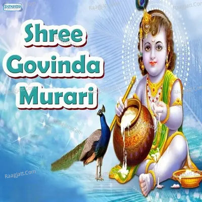 Shree Govinda Murari - Miten Chhadva