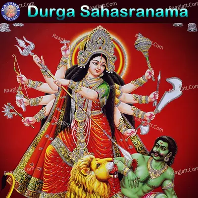 Durga Sahasranama - Sanjeevani Bhelande