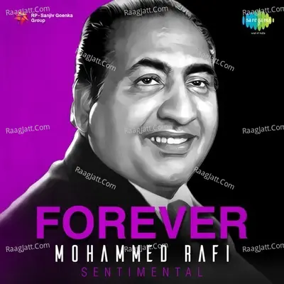 Forever Mohammed Rafi Sentimental - Lata Mangeshkar