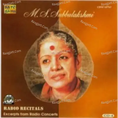 M S S Radio Recitals Vol 4 - M.S. Subbulakshmi
