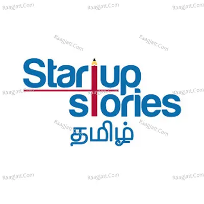 StartUp Stories Tamil - StartUp Stories Tamil