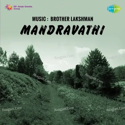 Mandravathi - Bro Lakshmanan
