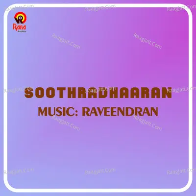 Soothradhaaran (Original Motion Picture Soundtrack) - Raveendran