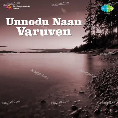 Unnodu Nan Varuven - Padmakalyan