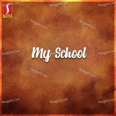 My School (Original Motion Picture Soundtrack) - Sikandar