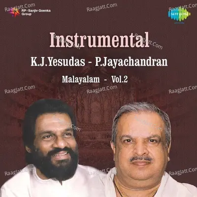 Instrumental Vol 2 - Yesudas And P Jayachandran  - Sunil Bhaskar