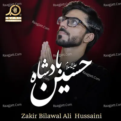 Hussain Badshah - 