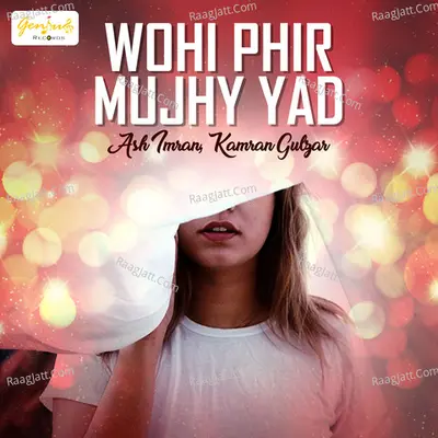 Wohi Phir Mujhy Yad - Single