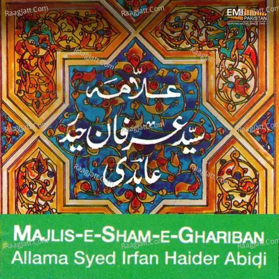 Majlis-E-Sham-E-Ghariban - Allama Syed Irfan Haider Abidi