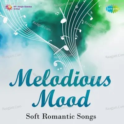 Melodious Mood - Soft Romantic Songs - Various Artists