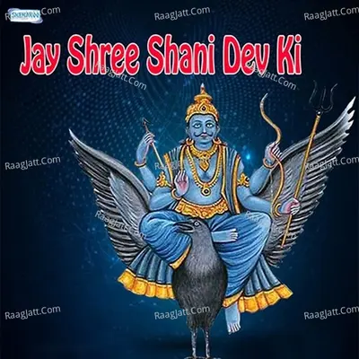 Jay Shree Shani Dev Ki - Miten Chhadva