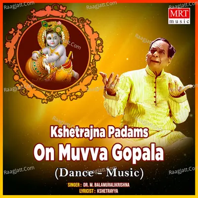 Kshetrajna Padams On Muvva Gopala Poster