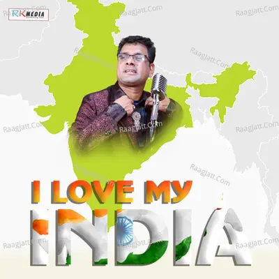 I Love My India - 