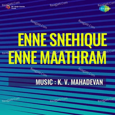 Enne Snehique Enne Maathram - Vani Jairam