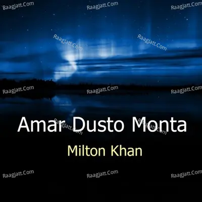 Amar Dusto Monta - 