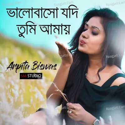Bhalobasho Jodi Tumi Amay Cover