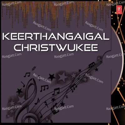 Keerthangaigal Christwukee - Sis. Hemajohn