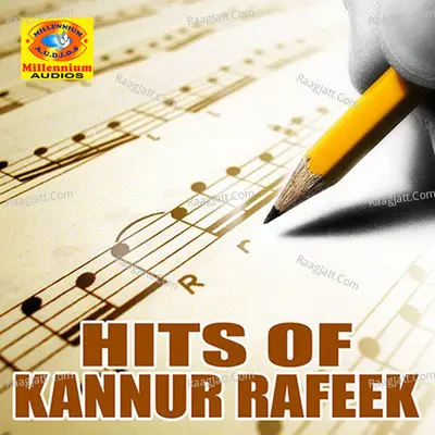 Hits of Kannur Rafeek - Kannur Rafeek