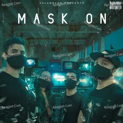 Mask On