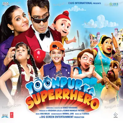 Toonpur Ka Superrhero - Anu Malik