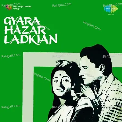 Gyara Hazar Ladkiyan - Mahendra Kapoor