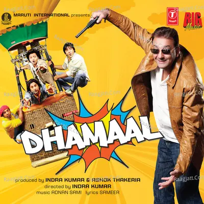 Dhamaal - Adnan Sami