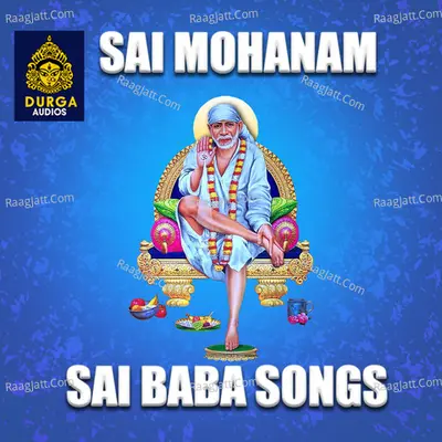 SAI MOHANAM (Sai Baba Songs) Poster