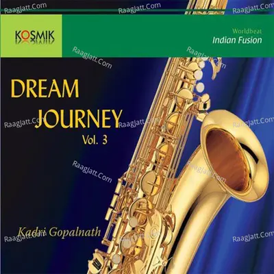 Dream Journey Vol 3 - Kadri Gopalnath