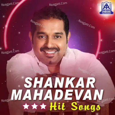 Shankar Mahadevan Hit Songs Poster