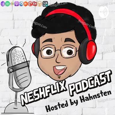 Neshflix Podcast - Tamil - season - 1 - Hahnsten