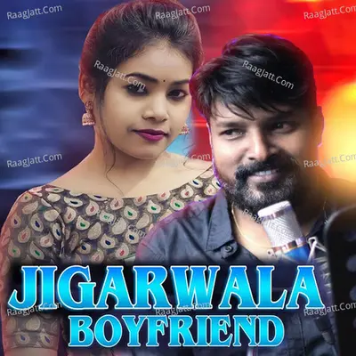 Jigar Wala Boy Friend Cover
