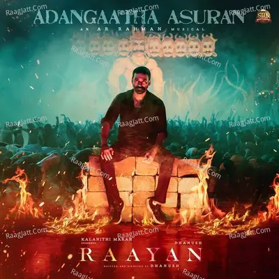 Adangaatha Asuran (From "Raayan") Cover