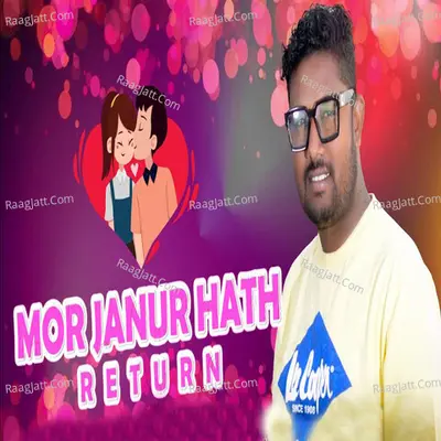 Mor Jaanur Hath Return Cover