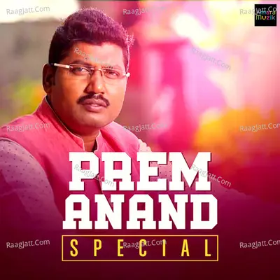 Prem Anand Special - 