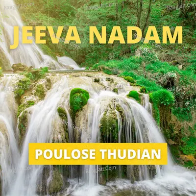 Jeeva Nadam - Poulose Thudian