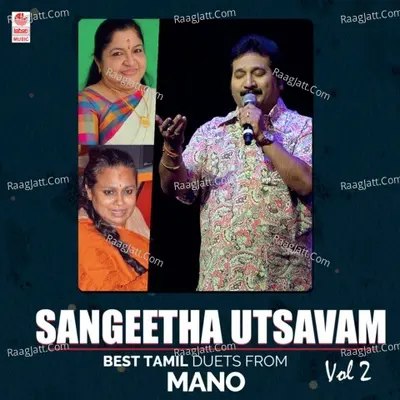 Sangeetha Utsavam - Best Tamil Duets From Mano Vol-2 - 