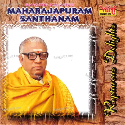 Maharajapuram Santhanam - 03 - Maharajapuram Santhanam
