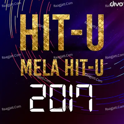 Hit-u Mela Hit-u 2017 - Various Artists