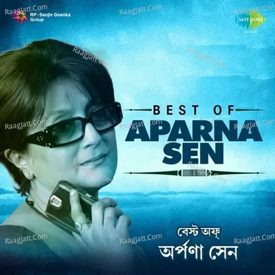Best Of Aparna Sen - Manabendra Mukherjee
