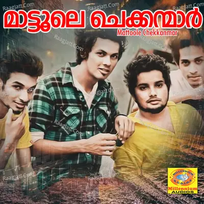 Mattoole Chekkanmar Cover