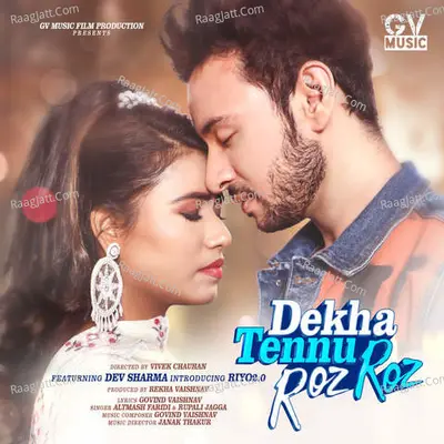 Dekha Tennu Roz Roz Cover