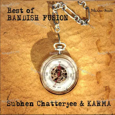 Best of Bandish Fusion - karma