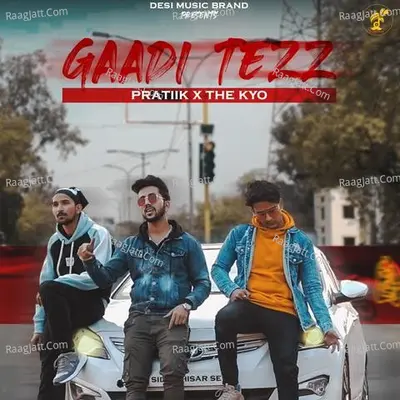 Gaadi Tezz Cover