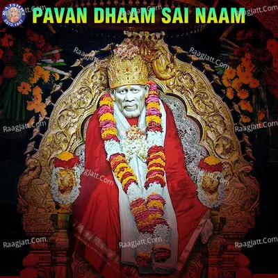 Pavan Dhaam Sai Naam - 
