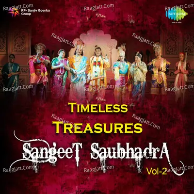 Timeless Treasures Sanget Saubhadra Vol2
