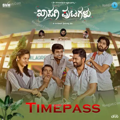 Timepass (From "Khasagi Putagalu")