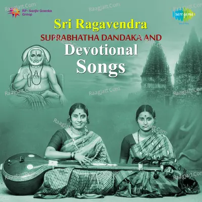 Sri Raghavendra Suprabhatha Dandaka And Devotional Songs - Bangalore Latha