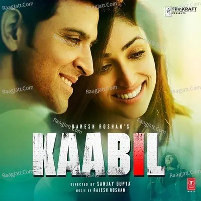 Kaabil - Rajesh Roshan