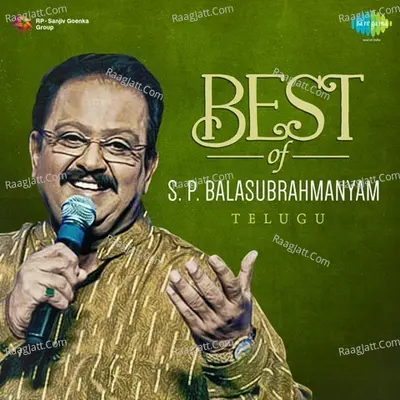 Best Of S.P. Balasubrahmanyam - Telugu - S. P. Balasubrahmanyam